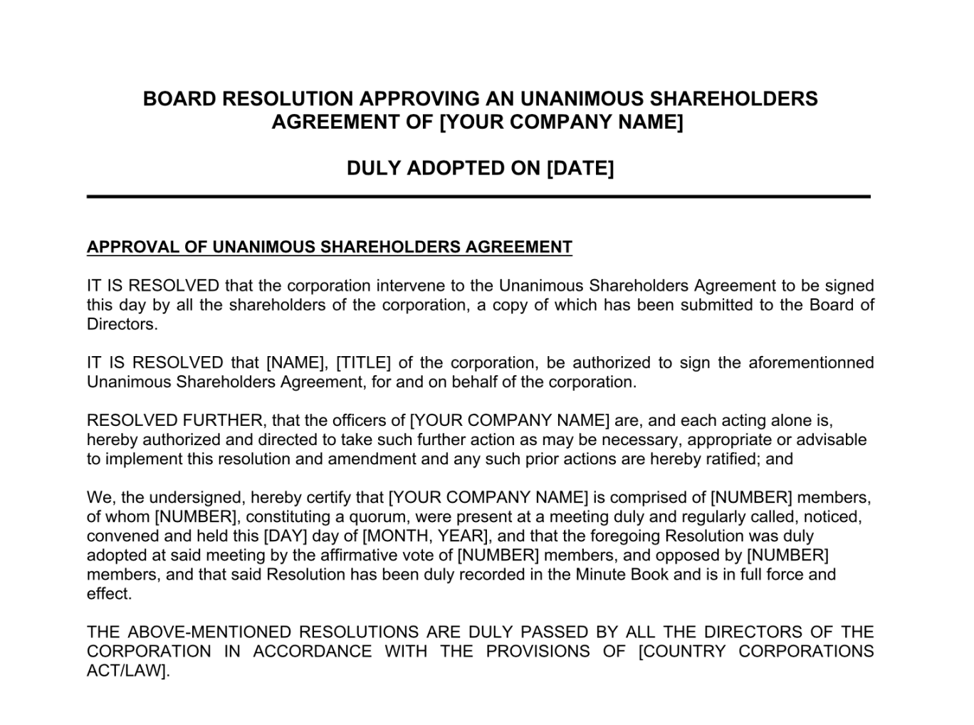 Board Resolution Approving Unanimous Shareholders Agreement